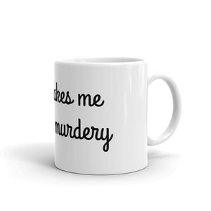 Coffee makes me fell less murdery